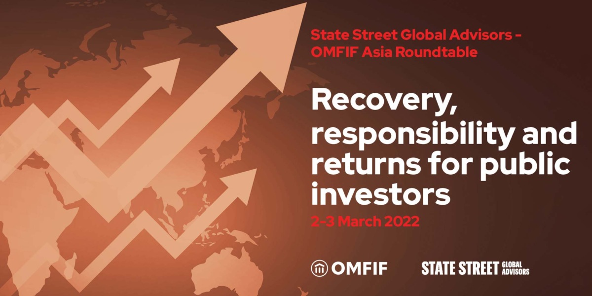 SSGA-OMFIF Asia roundtable: Recovery, responsibility and returns for public investors