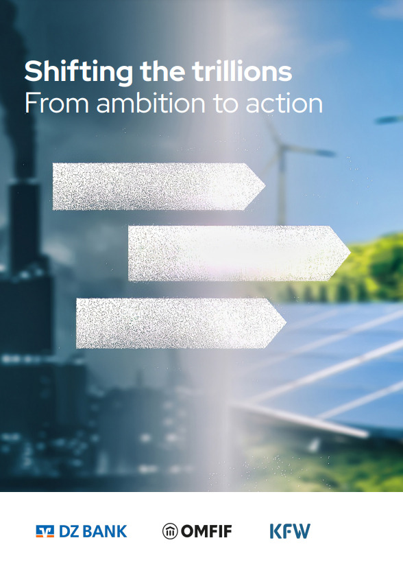 Shifting the trillions: From ambition to action