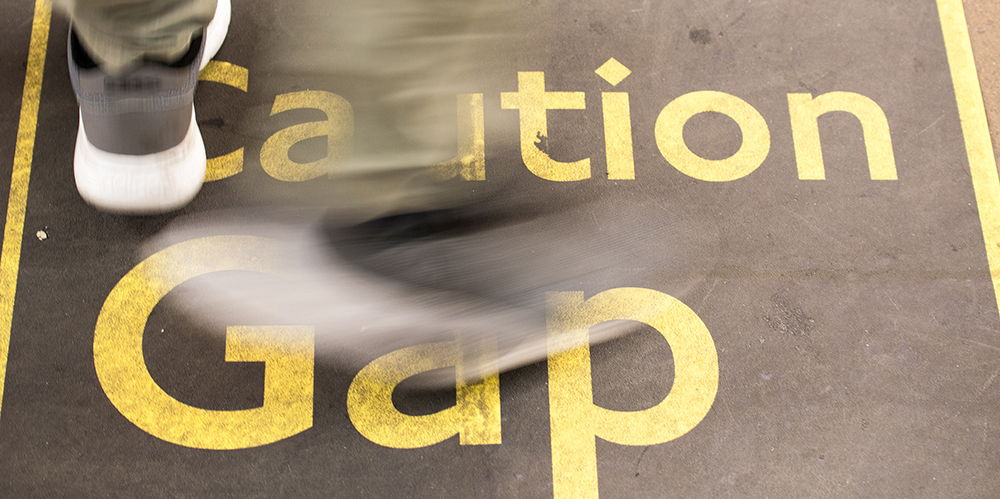 Caution, mind the gap.